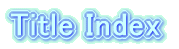 Title Index