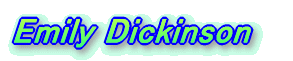 Emily Dickinson 